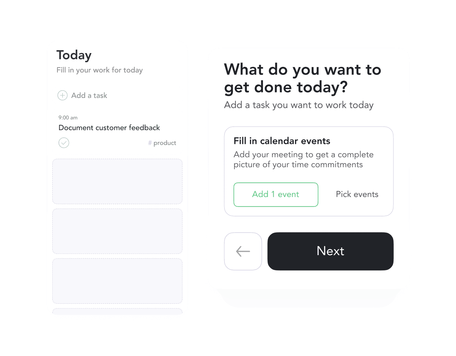 A task management interface with a section for today's tasks including 'Document customer feedback', and prompts to add calendar events.