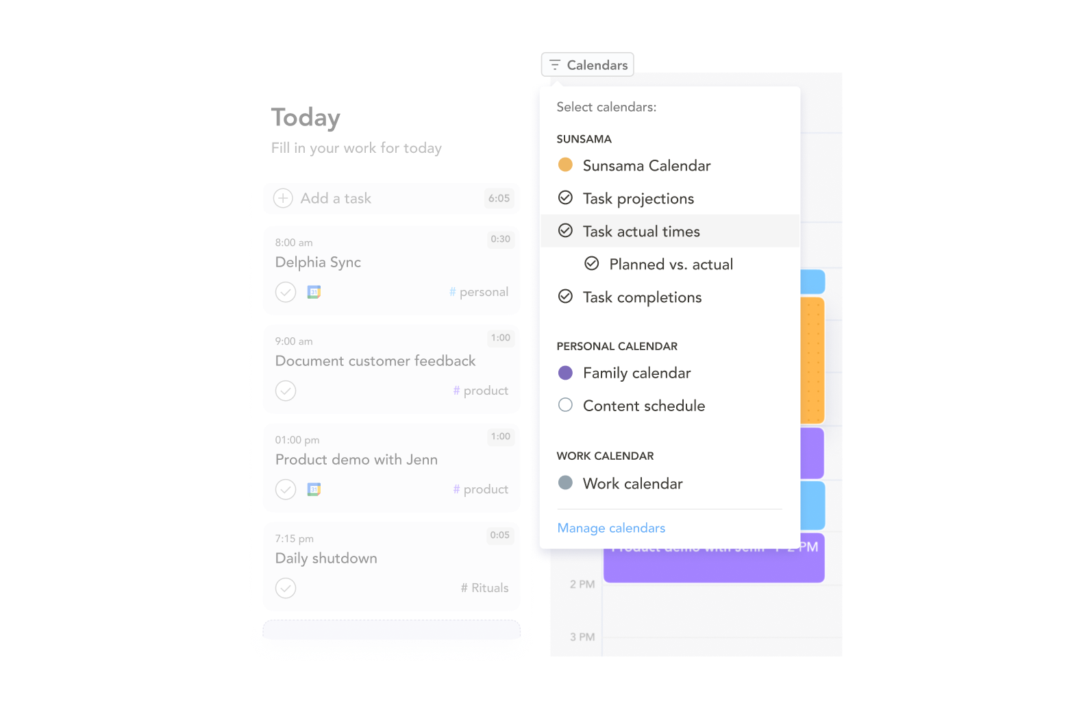Task list for today with entries for Delphia Sync, Document customer feedback, Product demo with Jenn, Daily shutdown, and a calendar selection menu showing Sunsama, personal, and work calendars.